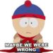 We Were Wrong.