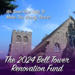 The 2024 Bell Tower Renovation Fund